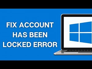 How to Fix your Account has been Locked Microsoft Error