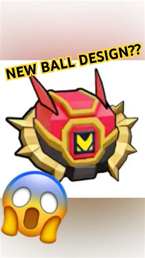 NEW BALL DESIGN IN CATCH A MONSTER???