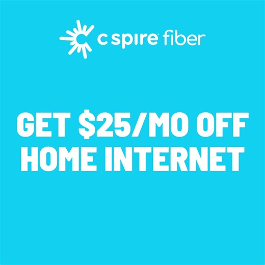 Hurry to get $25/mo off fiber home internet when you bundle with C Spire wireless. | C Spire