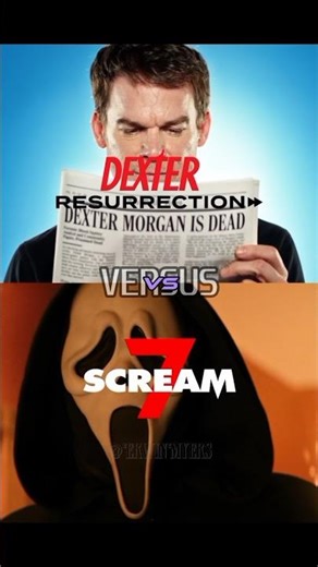 Dexter Morgan (Resurrection) vs Ghostface (Scream 7)