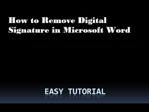 How To Remove Digital Signature in Microsoft Word