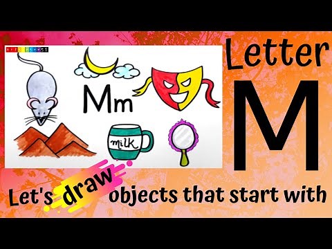 Let's draw objects that start with the letter M