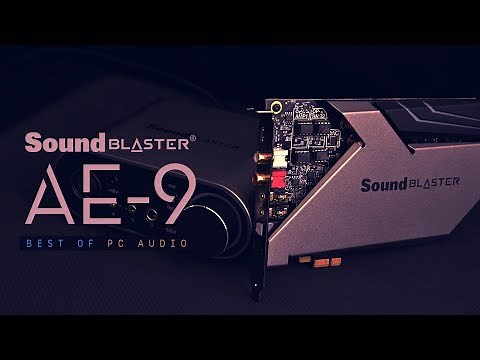 Sound Blaster AE-9 - The Best of PC Audio