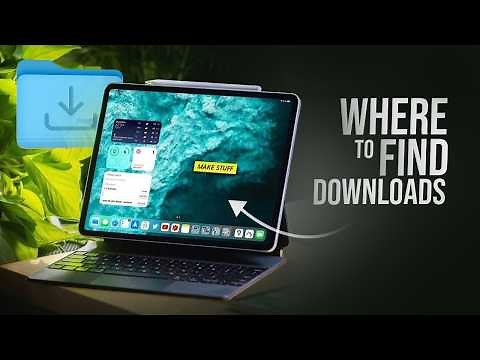 Where to Find Downloads in iPad (explained)
