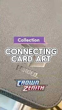 Connecting Card Art From Crown Zenith | Binder Collection