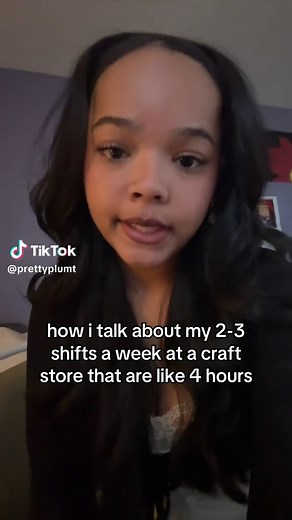 Retail Worker's 4-Hour Shifts at Craft Store