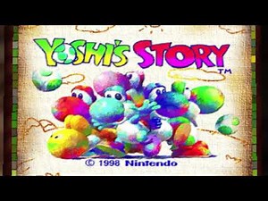 Yoshi's Story ~ Yoshi's Story Music