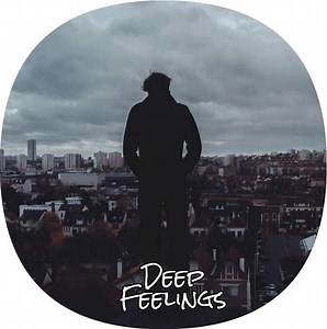 - Lyrics 🔥🌚 | Deep Feelings