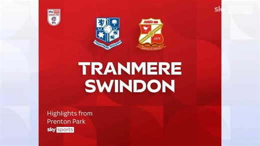 Tranmere Rovers 0-1 Swindon Town | League Two highlights