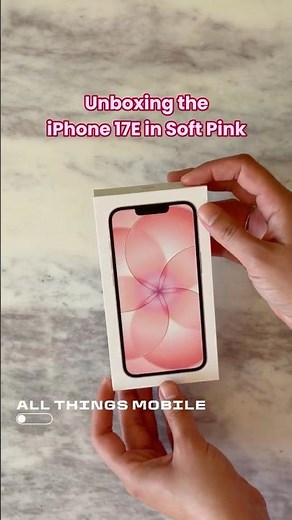 Unboxing the $599 iPhone 17E in Soft Pink