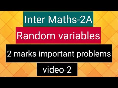 Inter Maths-2A- Random Variables - 2 marks important problems - video-2