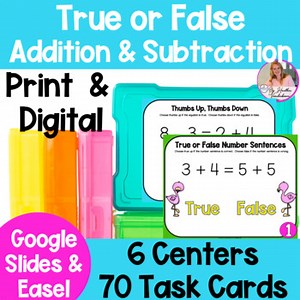True Or False & Equal Number Sentence | 6 Centers | Digital and Print | 1.OA.7