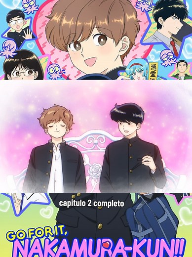 Ganbare! Nakamura-kun | capitulo 2 completo en español latino#newanime #ganbarenakamurakun #goforitnakamura #animefyp #anime