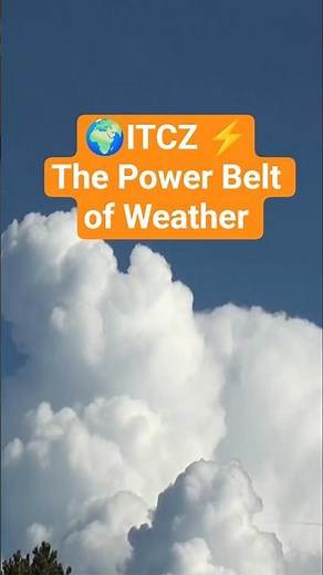"ITCZ – Earth’s Weather Engine Explained 🌍⚡"