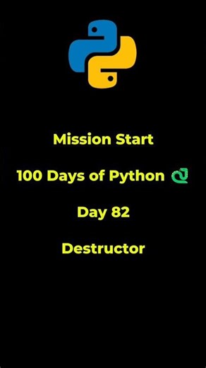 Python Tutorial for Beginners | Day 82 | Destructor #coding #python #program #pythontutorial