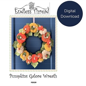 Endless Thread Design Pumpkins Galore Wreath & Ring Instructions Digital Download