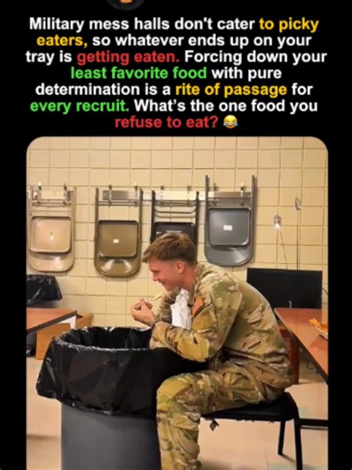 Why People Eat Hated Food in the Army
