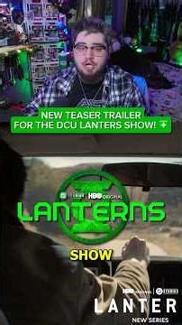 NEW LANTERNS TEASER TRAILER JUST DROPPED!