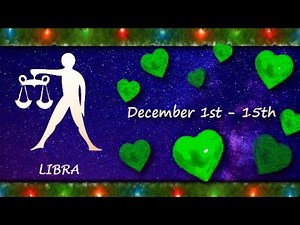 Libra (December 1st - 15th) SELFISH & IMMATURE, SNEAKY BEHAVIOUR, wanting to REACH OUT