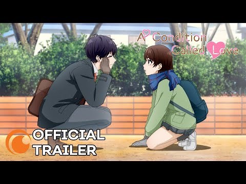 A Condition Called Love | Official Trailer | Crunchyroll