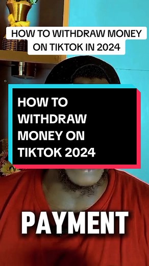 How to Withdraw Money on TikTok - Step-by-Step Guide