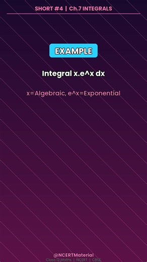 ILATE Rule Explained in 30 Seconds! Integration By Parts #shorts NCERT Material