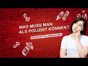 Was muss man als #Polizist können? Das bringt mich weiter - #Zukunftklarmachen