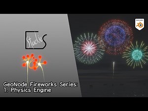 [Blender] Let's Launch Fireworks with Geometry Nodes! Ep.1 Physics Engine