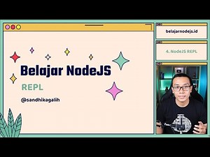 Belajar NodeJS | 4. Node REPL (Read - Eval - Print - Loop)