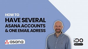 🎥 Several Asana accounts, one email address