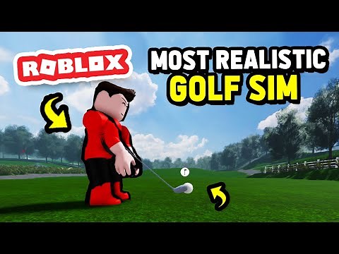 The Most REALISTIC Golf Simulator on Roblox