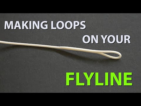 Making the perfect loop on your fly line!