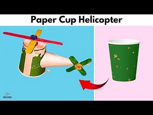 Paper Cup Helicopter Rubber Band | Paper Cup Helicopter Fun Project | Easy DIY Helicopter Craft 🚁