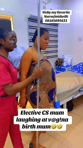 A woman who had an elective CS done in less than 48hours is laughing at a woman who chosed v@g!na birth.in her own voice,so this is what Mumy Vicky wants me to undergo🤣🤣 | Vicky my favorite nurse/midwife