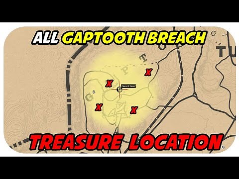 ALL Gaptooth Breach Treasure Map Location