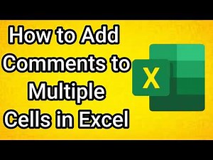 How to Add Comments to Multiple Cells in Excel