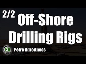 Types of Offshore Drilling Rigs 2 | Drilling Engineering #03