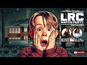 HOME ALONE (1990) Full Movie w/ Commentary | The LRC Watch Party | Christmas