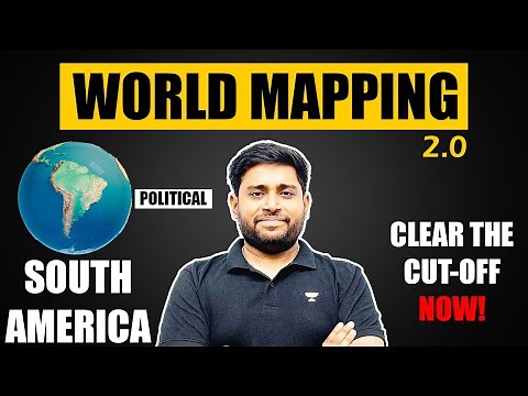 World Mapping: South America | Countries & Capitals | UPSC/SSC/PCS | Geography by Sudarshan Gurjar