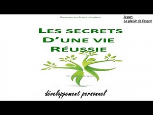 Les secrets d'une vie réussie - Livre audio développement personnel -Bruno Lallement - HD