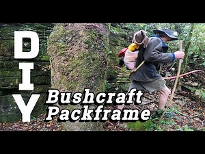 How to build a Bushcraft Pack Frame