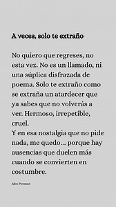 A veces, solo te extraño. | Alex Poemas