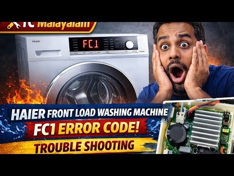 HAIER Front load washing machine FC1 error code trouble shooting Malayalam