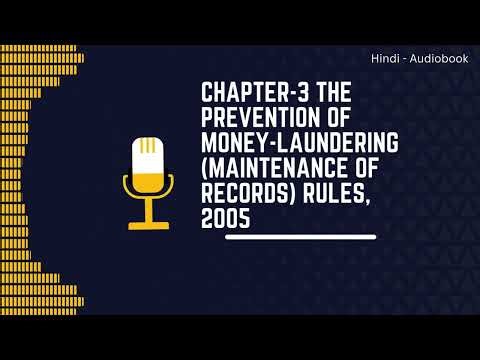 NISM IFSCA 01 Chapter 3 Audiobook (Hindi): PML Rules 2005