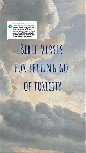 Replying to @Jc2017 Bible verses for letting go of the toxicity in your life! #fy #fypシ゚viral #fyp #bible #bibleverse #dailybibleverse #september #verseoftheday #dailybible #dailybible