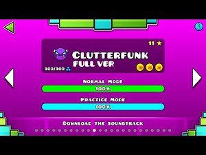 "Clutterfunk Full Version" By: Traso56 & More [Joined by Itsbestnbest] (3 Coins) | Geometry Dash