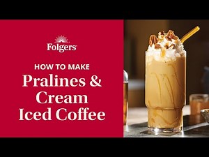 How to Make Pralines & Cream Iced Coffee | Folgers