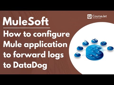 How to configure the Mule application to forward logs to DataDog | MuleSoft Tutorial | Lec - 10
