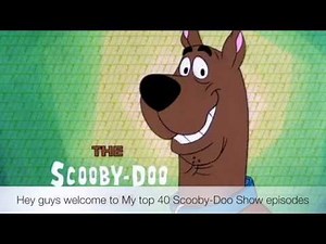 Top 40 The Scooby-Doo Show Episodes