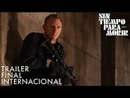 Sin Tiempo Para Morir - Tráiler Final Internacional (Doblado) - Universal Pictures